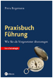 Praxisbuch Führung