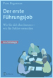 Der erste Führungsjob